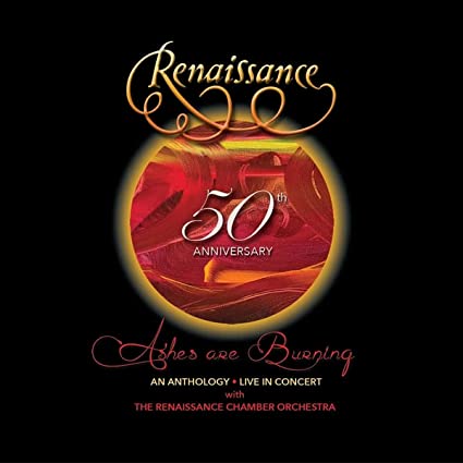 50th Anniversary: Ashes Are Burning- An Anthology Live In Concert