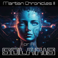 Martian Chronicles III: I Or A.I.